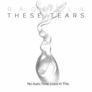Raquela - These Tears