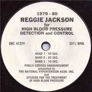 Reggie Jackson  - For High Blood Pressure Detection And Control