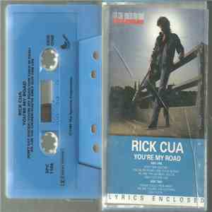 Rick Cua - You're My Road