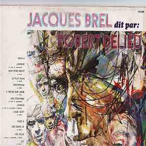 Robert Delieu - Jacques Brel Dit Par: Robert Delieu