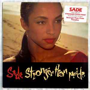 Sade - Stronger Than Pride