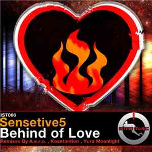 Sensetive5 - Behind Of Love