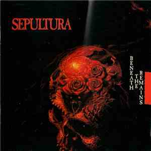 Sepultura - Beneath The Remains
