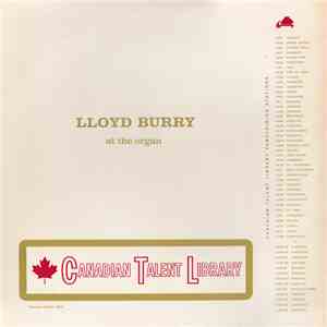 Sir Lloyd Burry - Canadian Talent Library: Lloyd Burry At The Organ