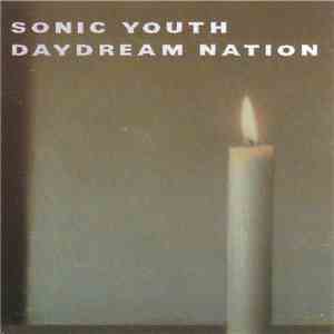 Sonic Youth - Daydream Nation