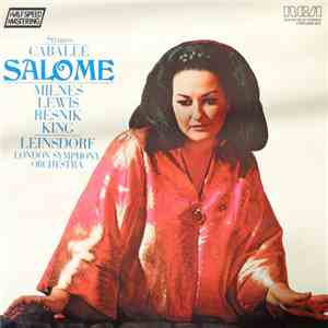 Strauss, Caballé, Leinsdorf, The London Symphony Orchestra - Salome