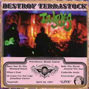 Tadpoles - Destroy Terrastock