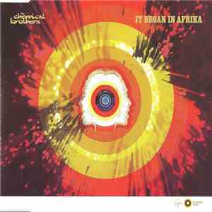 The Chemical Brothers - It Began In Afrika