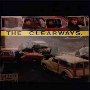 The Clearways. - Only One Way