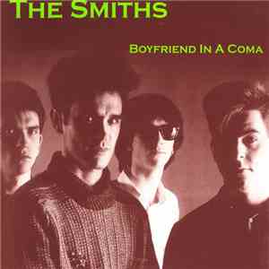 The Smiths - Boyfriend In A Coma
