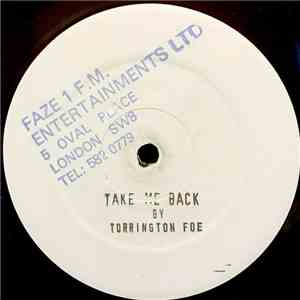 Torrington Foe - Take Me Back