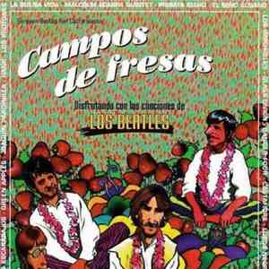 Various - Campos De Fresas - Disfrutando Con Las Canciones De Los Beatles