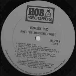 Various - Certainly Lord (HOB's Fifth Anniversary Concert)