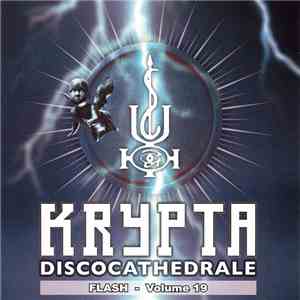 Various - Krypta Discocathedrale – Flash – Volume 19