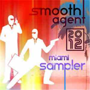 Various - Smooth Agent 2012 Wmc Showcase