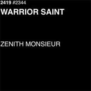 Zenith Monsieur - Warrior Saint