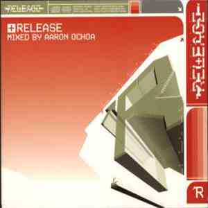 Aaron Ochoa - Release