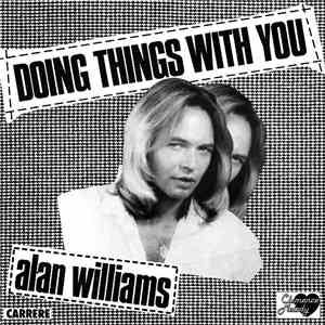 Alan Williams - Doing Things With You