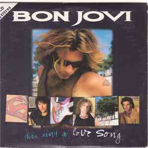 Bon Jovi - This Ain't A Love Song