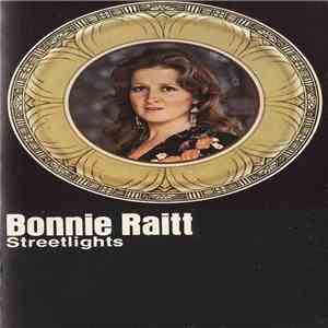 Bonnie Raitt - Streetlights