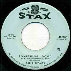 Carla Thomas - Something Good (Is Going To Happen To You)