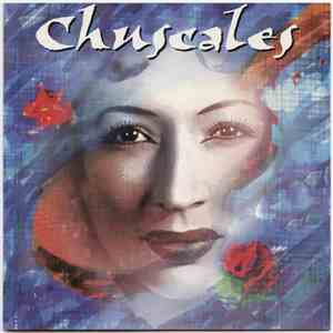 Chuscales - Forever in My Heart