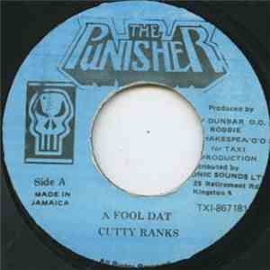 Cutty Ranks - A Fool Dat