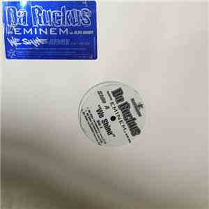 Da Ruckus - We Shine / 150 MCs