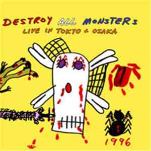 Destroy All Monsters - Live In Tokyo & Osaka
