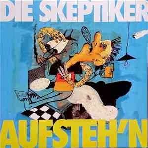 Die Skeptiker - Aufsteh'n