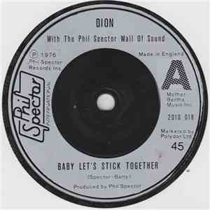 Dion With The Phil Spector Wall Of Sound - Baby Let's Stick Together