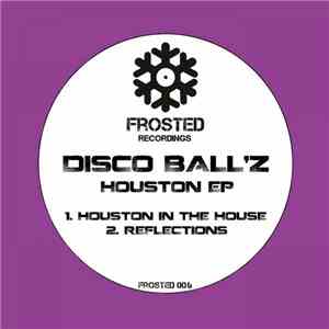 Disco Ball'z - Houston EP