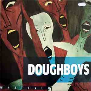 Doughboys - Whatever