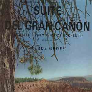 Ferde Grofe - Suite Del Gran Cañón