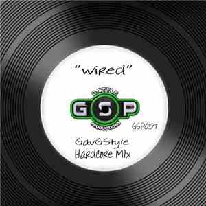 Gav G-Style - Wired!