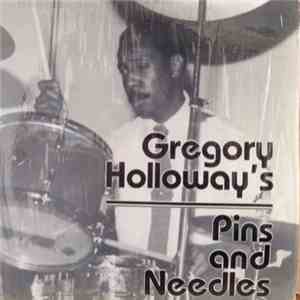Gregory Halloway - Gregory Halloway's Pins And Needles