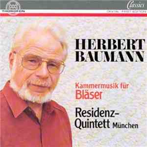 Herbert Baumann, Residenz-Quintett München - Kammermusik Für Bläser