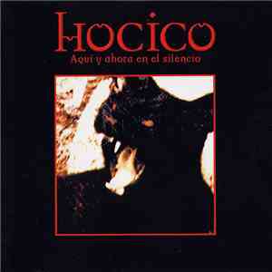 Hocico - Aquí Y Ahora En El Silencio