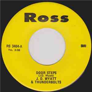 J. D. Wyatt & Thunderbolts - Door Steps / Red Toppon