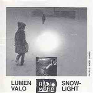 Jukka Linkola Band, Jukkis Uotila, Jarno Kukkonen Band, Kari Heinilä Ensemble - Radiomafia: Lumen Valo - Snowlight