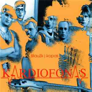 Kardiofonas - Šliaužk Į Kopas