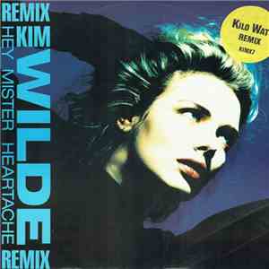 Kim Wilde - Hey Mister Heartache (Kilo Watt Remix)