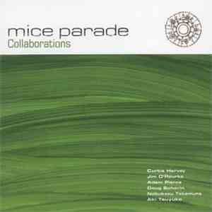Mice Parade - Collaborations