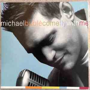 Michael Bublé - Come Fly With Me