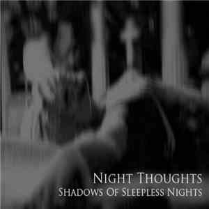 Night Thoughts - Shadows Of Sleeples Nights