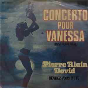 Pierre Alain David - Concerto Pour Vanessa