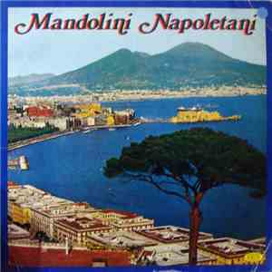 Quartetto A. Plettro - Mandolini Napoletani