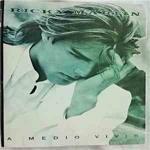 Ricky Martin - A Medio Vivir