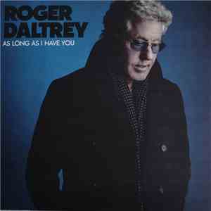 Roger Daltrey - As Long As I Have You