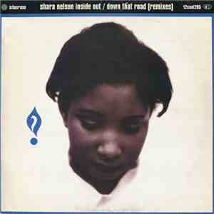 Shara Nelson - Inside Out / Down That Road (Remixes)